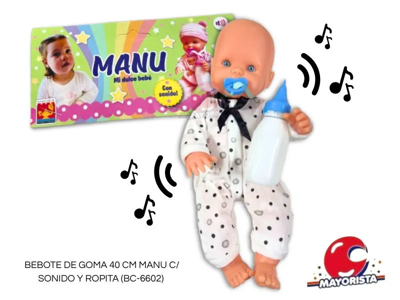 [7798130322392] BEBOTE DE GOMA 40 CM MANU CON SONIDO Y ROPITA (BC-6602) MAGIKA