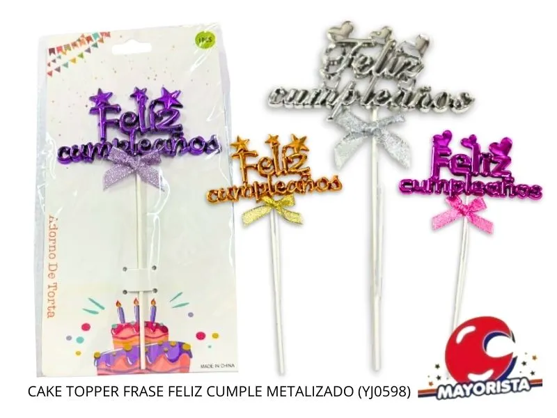 [8034107004717] CAKE TOPPER FRASE FELIZ CUMPLE METALIZADO (YJ0598) YJ IMPORT