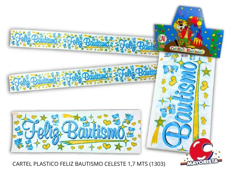 [7798152810044] CARTEL PLASTICO FELIZ BAUTISMO CELESTE 1,7 MTS (1303) COTILLON NACIONAL